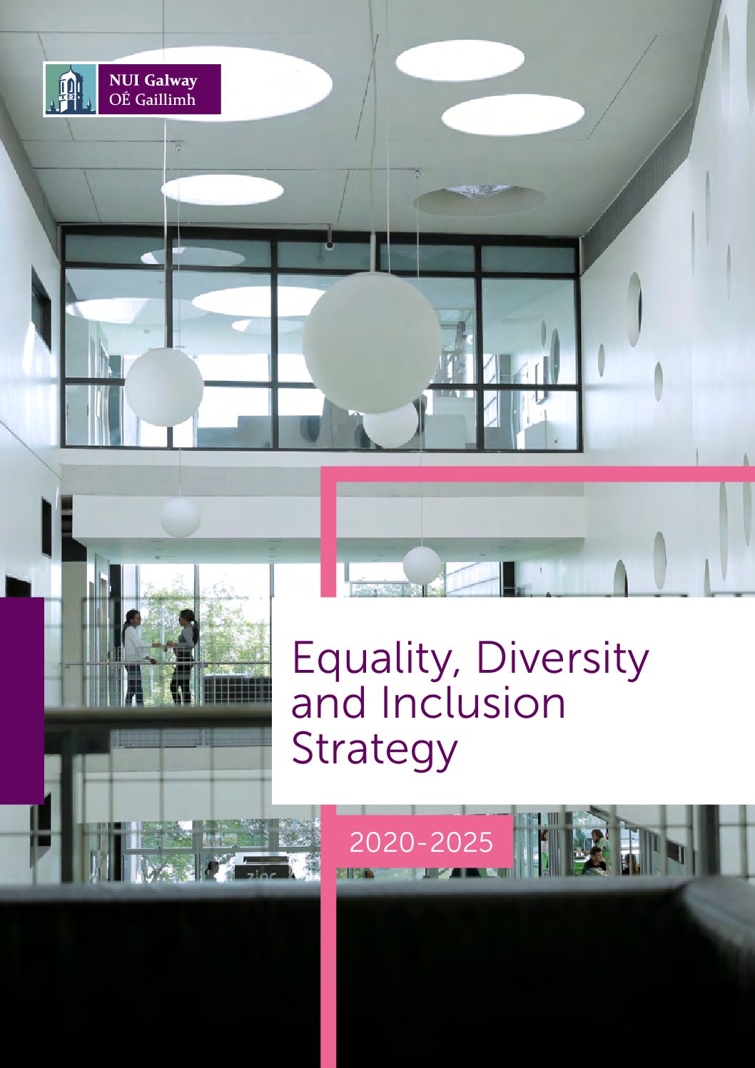 NUI Galway Equality, Diversity and Inclusion Strategy 20202025 Coimbra